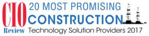 CIO Review 20 Most Promising Construction Technology Solution Providers 2017