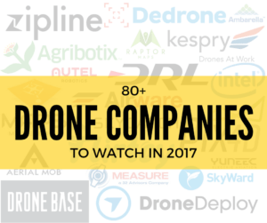 Drone Companies Watch 2017